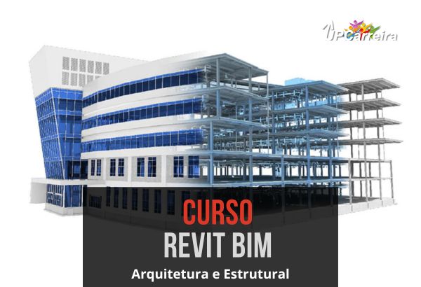 Curso Revit BIM - Projeto Arquitetônico e Estrutural